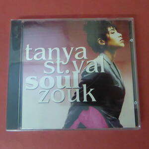 CD1-240412☆tanya st.val　soul zouk 　CD