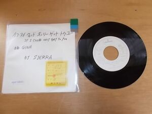 epd6840　EP放送局見本盤　【A-ジャケット無し-無】　SIERRA/IF I COULD ONLY GET TO YOU