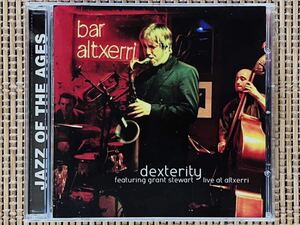 GRANT STEWART／DEXTERITY featuring GRANT STEWART, LIVE at ALTXERRI／SJR CD 00085J／スペイン盤CD／グラント・スチュワート／中古盤