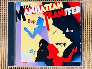 マンハッタン・トランスファー／バップ・ドゥー・ワップ／MMG INC. (ATLANTIC) 20P2-2067／国内盤CD／THE MANHATTAN TRANSFER／中古盤