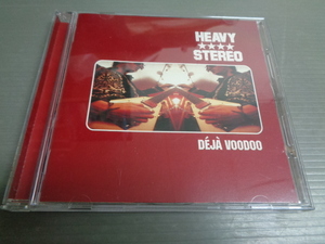 *HEAVY STEREO/DEJA VOODOO★CD