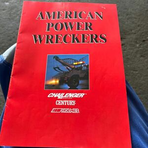 大型レッカー車のカタログ AMERICAN POWER WRECKERS ヤナセ CENTURY センチュリーAMERICAN