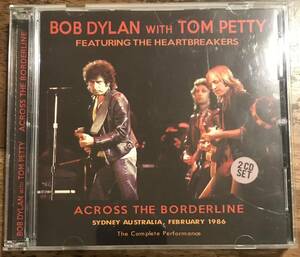 Bob Dylan with Tom Petty & The Heartbreakers / Across The Borderline / 2CD / Sydney, Australia, 24th February 1986 / Stereo Sound