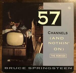 激レア轟音12インチ■BRUCE SPRINGSTEEN■ブルース・スプリングスティーン■57 Channels (And Nothin’ On): The Remixes / 12” / 12inch