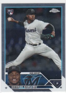 GEORGE SORIANO (MARLINS) RC! 2023 TOPPS CHROME UPDATE SERIES ROOKIE CARD