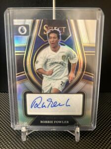 2022-23 Panini Select EPL Robbie Fowler ロビー・ファウラー 直筆サイン AUTO