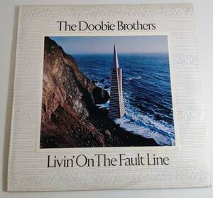 名盤 The Doobie Brothers/Livin' On The Fault Line/ ドゥービー・ブラザーズ/ Rock ロック 日本盤 LP Record レコード
