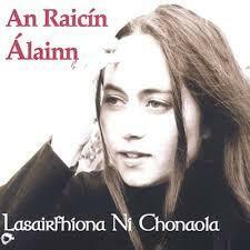 ★アイルランドの妖精!!清楚な歌声。佳作!!Lasairfhiona Ni Chonaola ラサニーラ・ニ・ハニーラのCD【An Raicin Alainn】いいすね。2002年