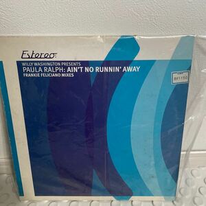 Willy Washington Presents Paula Ralph Ain't No Runnin' Away (Frankie Feliciano Mixes)