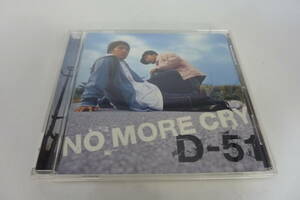 20506341 D-51 NO MORE CRY RS-6