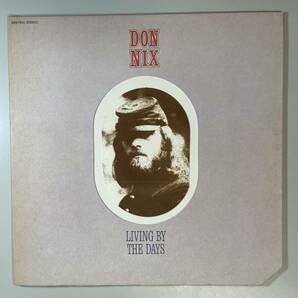 47236★良盤【US盤】 DON NIX / Living By The Days *やや反り有の画像1