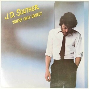 32397★美盤 J.D. SOUTHER/YOU'RE ONLY LONELY