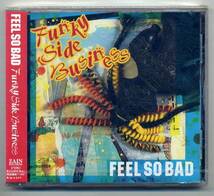 ☆FEEL SO BAD 「Funky Side Business」 未開封_画像1