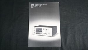 【昭和レトロ】『YAMAHA(ヤマハ) STEREO CASSETTE DECK(ステレオ カセットデッキ) TC-511S/TC-511B カタログ 1969年9月』