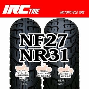 IRC NF27 NR31 前後Set ドラッグスター250 80/100-18 47P WT 130/90-15 M/C 66P WT 80-100-18 130-90-15 フロント リア リヤ タイヤ