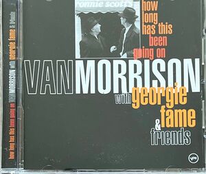 VAN MORRISON /HOW LONG HAS THIS BEEN GOING ON 