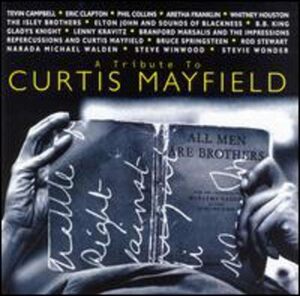 廃盤 R＆B SOUL Curtis Mayfield　Tribute to Curtis Mayfield 日本国内盤　彼のヒット曲が網羅 演奏し歌っているの が当代のビッグネーム