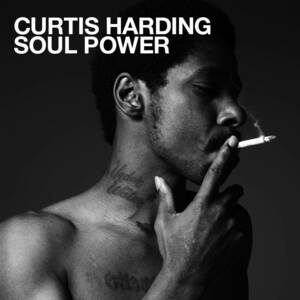 貴重廃盤 Curtis Harding Soul Power 新品未使用品　ブルージィなソウルとブラックなロックを聴かせる大推薦盤!いぶし銀の歌声が最高!