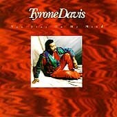 廃盤 R＆B SOUL Tyrone Davis YOU STAY ON MY MIND　しゃがれヴォーカル&コブシ背中泣きのメロウ・ソウル　最高のサザン・ソウル