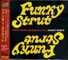 貴重廃盤 Funky Strut -roots Music Ramblers Vol.4　日本国内盤帯付き　駄曲なしの最高傑作群　名曲満載　