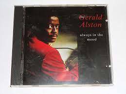 廃盤 R＆B SOUL Gerald Alston Always in the Mood　スムースで美しいテナーヴォイスはここでは円熟の極みを見せてくれます。　