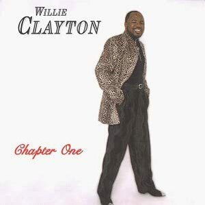 廃盤 R＆B SOUL Willie Clayton Chapter One　　ポール・リッチモンドがプロデュース　駄曲なしの最高傑作　名曲満載　