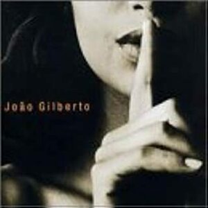 廃盤ワールド Joao Gilberto JOAO VOZ E VIOLAO ジョアン・ジルベルト ミニマリズムの極致 心に響く魂の音楽 一つの究極がここにあります