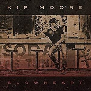 名盤 Kip Moore Slowheart　　キップ ムーア　