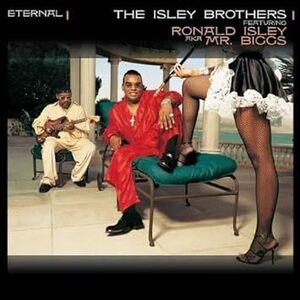 廃盤 R＆B SOUL The Isley Brothers Eternal　永遠に色褪せることのない作品と言ってもいいくらいどれもが恐ろしいまでに素晴らしい