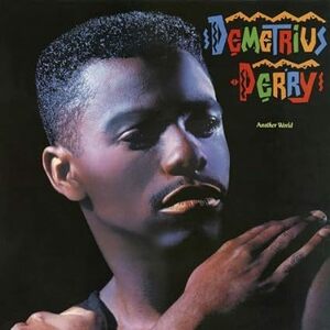 貴重廃盤 Demetrius Perry Another World　日本国内盤　クワイエット・ストーム系ソウルを聞かせる　歌心あふれる後期タブーの傑作