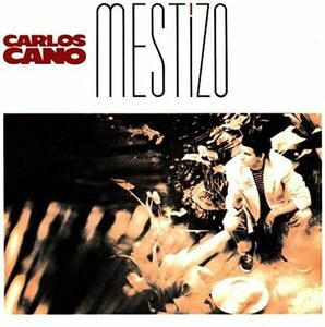 廃盤 ワールド Carlos Cano Mestizo　時代を超越した名盤！駄曲一切ナシの最高傑作 不滅の名盤・偉大なる音楽遺産