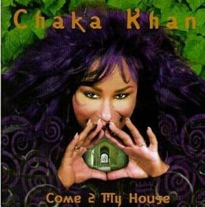 名盤 Chaka Khan Come 2 My House チャカ・カーン 異色のPrince 完全プロデュースによる黒い作品 駄曲なしの最高傑作　名曲満載　