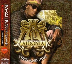 貴重廃盤 Aidonia Then And Now　アイドニア 　日本国内盤帯付き　次世代のダンスホール・スター 駄曲なしの最高傑作　名曲満載