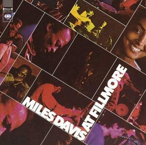 貴重廃盤 Miles Davis At Fillmore マイルス・デイビス 日本国内盤　伝説の傑作2枚組ライヴ・アルバム　駄曲なしの最高傑作　