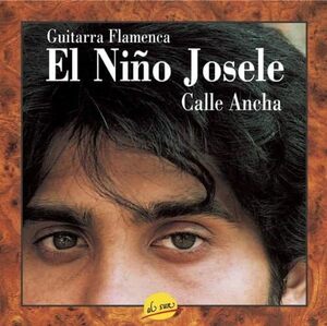 廃盤 ワールド Nio Josele 　Calle Ancha　Folk, World, & Country Flamenco　駄曲なしの最高傑作　名曲満載