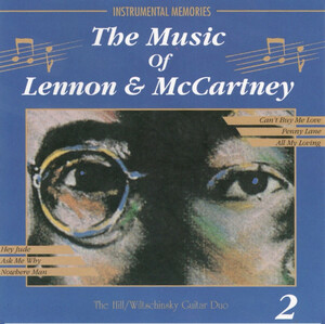 名盤 The Hill/Wiltschinsky Guitar Duo The Music Of Lennon & McCartney 2 レア盤　勿論 駄曲なしの最高傑作 最高峰のギターデュオ