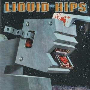 名盤 Liquid Hips Static　heavy Metal Hard Rock, Funk Metal, Art Rock 