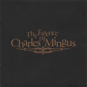 貴重廃盤 Charles Mingus The Essence of Charles Mingus　日本国内盤　チャールズ ミンガス