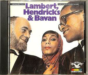 D00148243/CD/Lambert Hendricks & Bavan「Swingin Till The Girls Come Home」