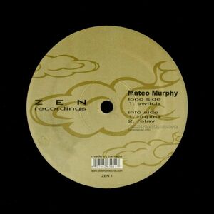 試聴 Mateo Murphy - Switch [12inch] Zen Recordings CAN 2001 Techno