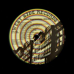 試聴 Various - Latin Impressions (Vol. III) [12inch] West Side Records US 2000 House