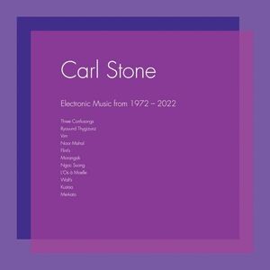  audition Carl Stone - Electronic Music from 1972-2022 [3LP] Unseen Worlds US 2023 Experimental
