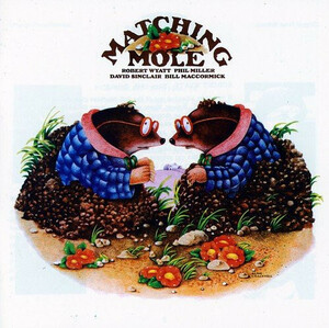 Matching Mole マッチング・モウル - Matching Mole ボーナス・トラック1曲追加収録限定再発ホワイト・カラー・アナログ・レコード