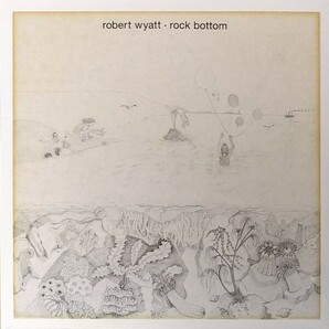 Robert Wyatt ロバート・ワイアット - Rock Bottom CD付き2000枚限定リマスター再発アナログ・レコード