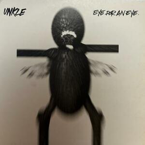 即決！UNKLE / EYE FOR AN EYE [12”] インディーダンス サイケデリック MO' WAX FUTURA