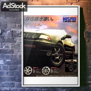 90s 当時物!!! NISMO × Nissan 広告/ポスター R-6 NEW-8 Wheel CEFIRO セフィーロ Mk1 1st gen A31 RB20DE RB20DET RB25DE