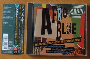 国内盤 Afro Blue / Lonnie Smith = John Abercrombie☆アフロ・ブルー／ロニー・スミス＝ジョン・アバークロンビー・トリオ)