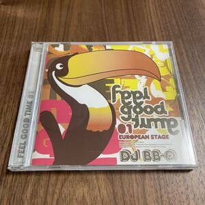 CD DJ BB-Q / feel good time 01 / EUROPEAN STAGE / ROCEMC-022