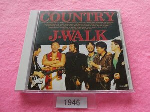 CD／JAYWALK／COUNTRY／J-WALK／THE JAYWALK／ジェイ・ウォーク／カントリー／管1946