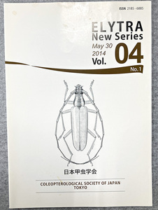 ELYTRA new series May 30 2014年 vol.04 No.1 日本甲虫学会
